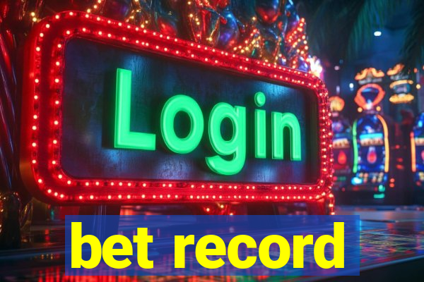 bet record