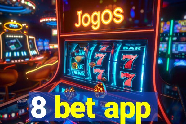 8 bet app