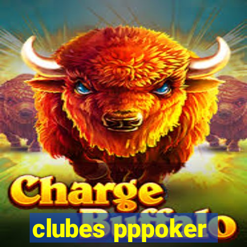 clubes pppoker