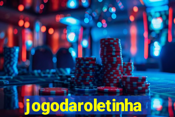 jogodaroletinha