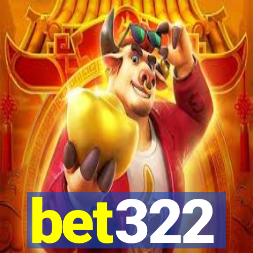 bet322