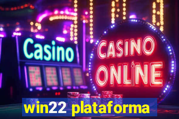 win22 plataforma