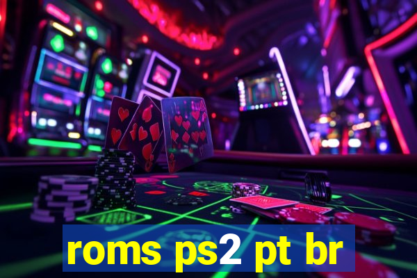 roms ps2 pt br