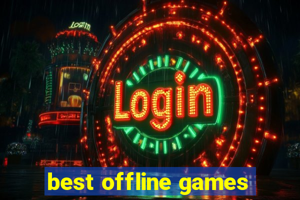 best offline games