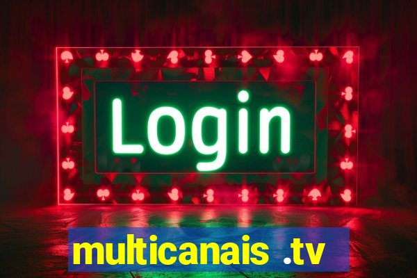 multicanais .tv