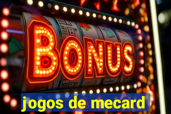 jogos de mecard