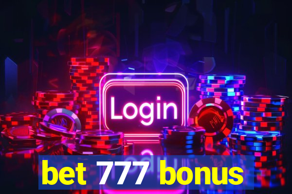 bet 777 bonus