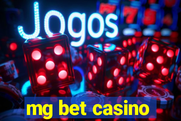 mg bet casino