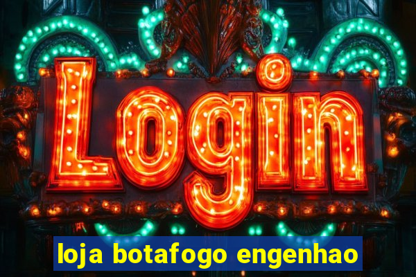 loja botafogo engenhao