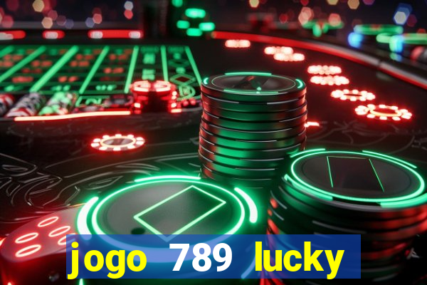 jogo 789 lucky paga mesmo