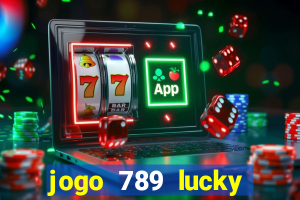 jogo 789 lucky paga mesmo