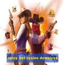 spicy bet casino download