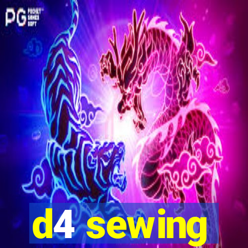 d4 sewing