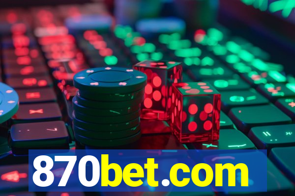 870bet.com