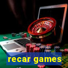 recar games