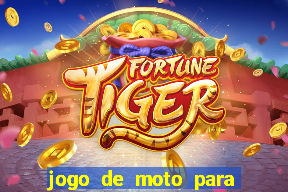 jogo de moto para dar grau