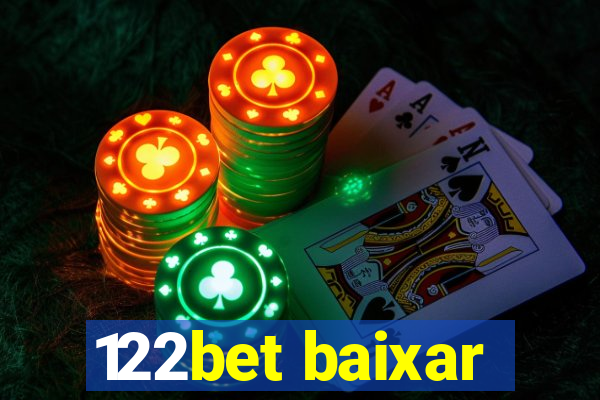 122bet baixar