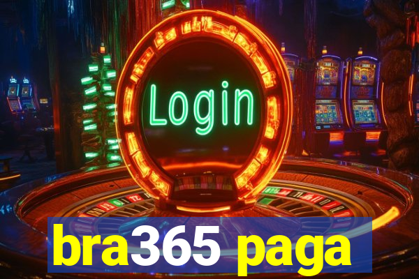 bra365 paga