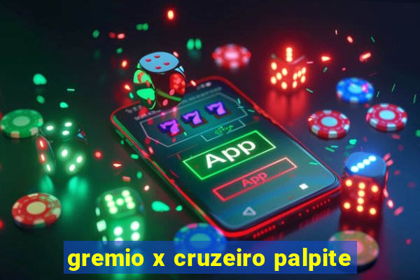 gremio x cruzeiro palpite