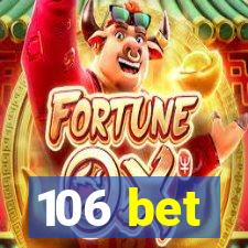 106 bet