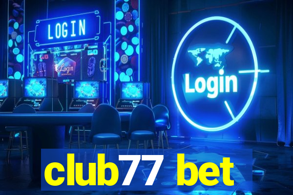 club77 bet