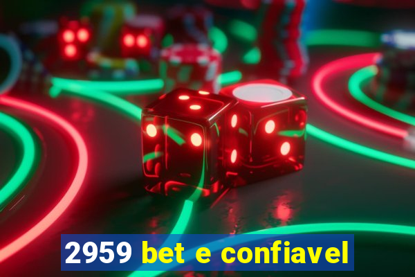 2959 bet e confiavel