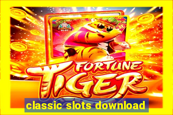 classic slots download