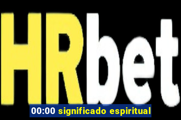 00:00 significado espiritual