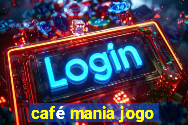 café mania jogo