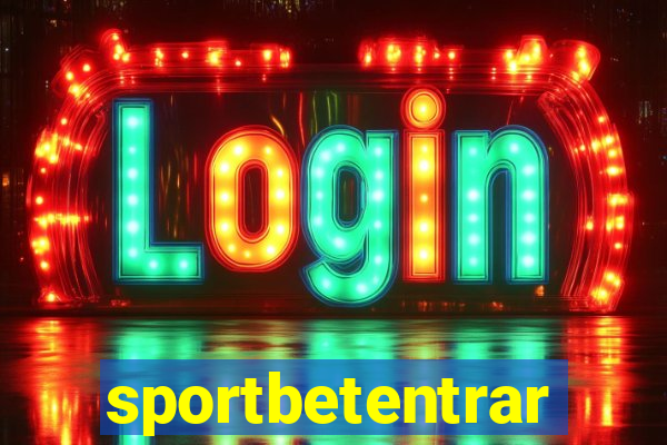 sportbetentrar