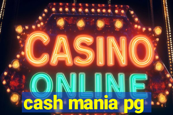 cash mania pg