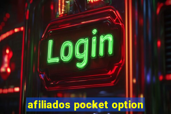 afiliados pocket option