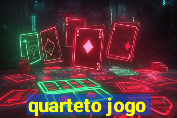 quarteto jogo