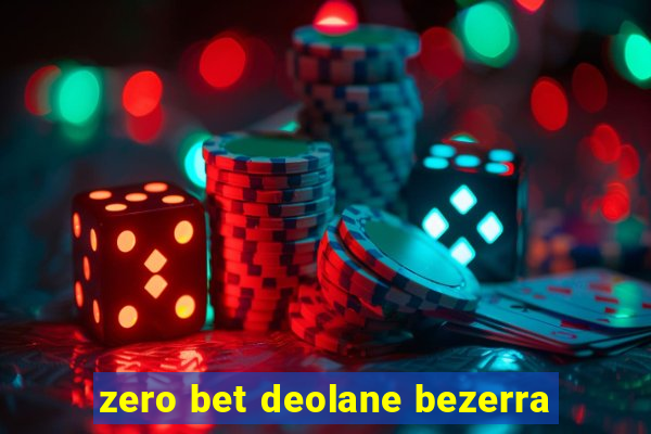 zero bet deolane bezerra