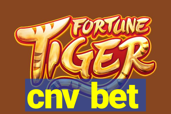 cnv bet