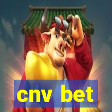 cnv bet