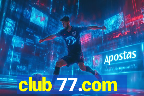 club 77.com