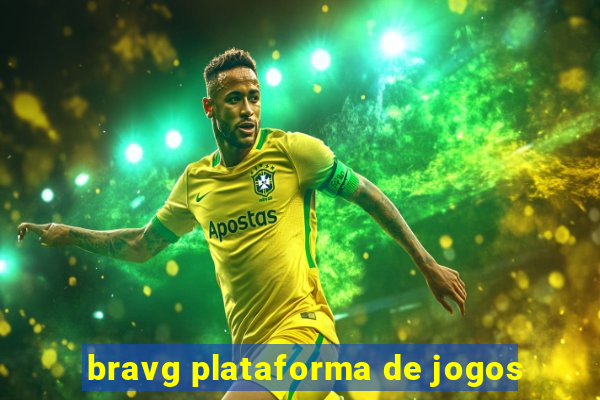 bravg plataforma de jogos