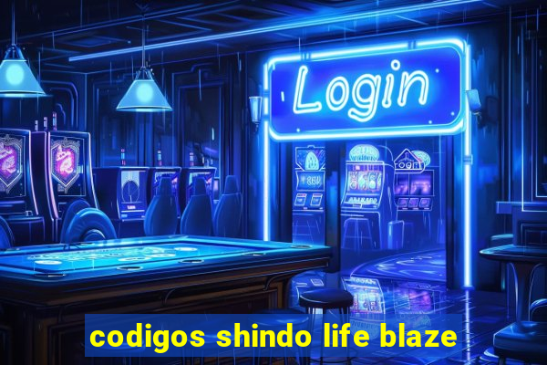 codigos shindo life blaze