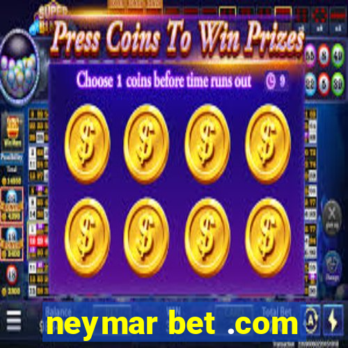 neymar bet .com