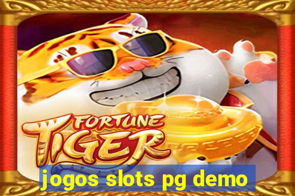 jogos slots pg demo