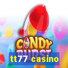 tt77 casino