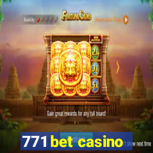 771 bet casino