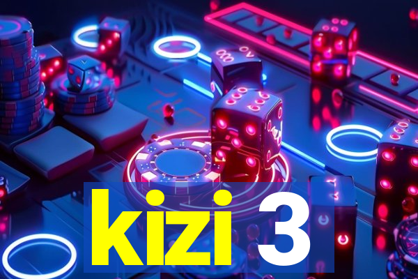 kizi 3