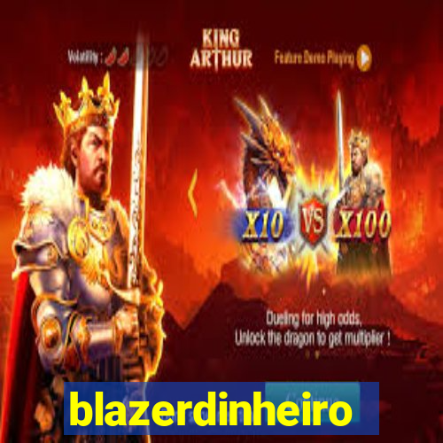 blazerdinheiro