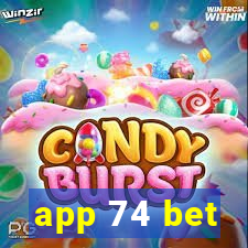 app 74 bet