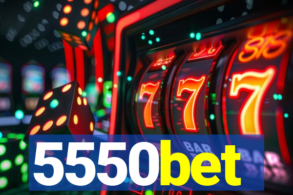 5550bet