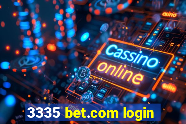 3335 bet.com login