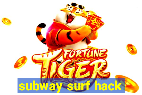 subway surf hack