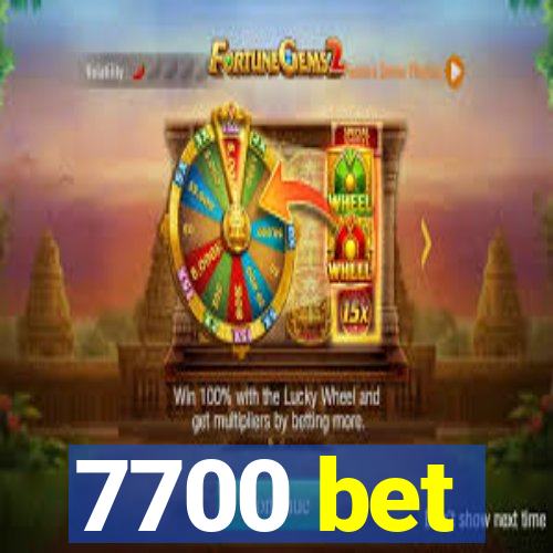 7700 bet